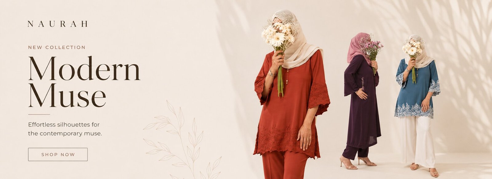 Naurah Modern Muse — effortless silhouettes for the contemporary muse. Shop the new collection.
